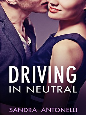cover image of Driving In Neutral